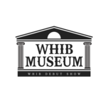 WHIB DEBUT SHOW : WHIB MUSEUM
