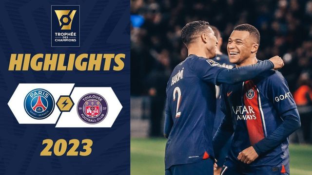 2023 프랑스 챔피언스 트로피, PSG vs 툴루즈 하이라이트